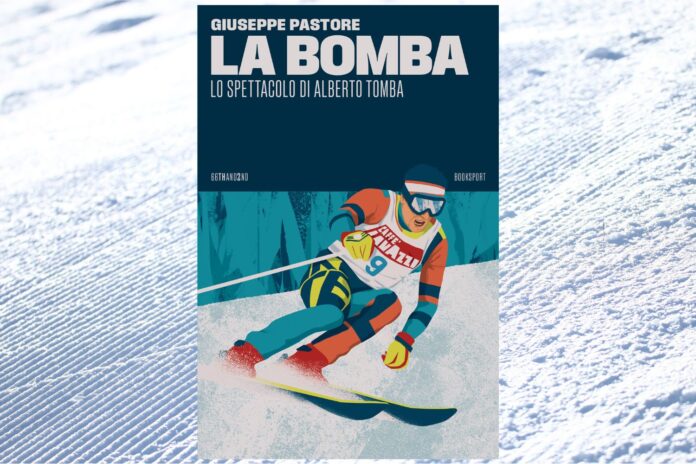 La copertina del libro La Bomba. Lo spettacolo di Alberto Tomba